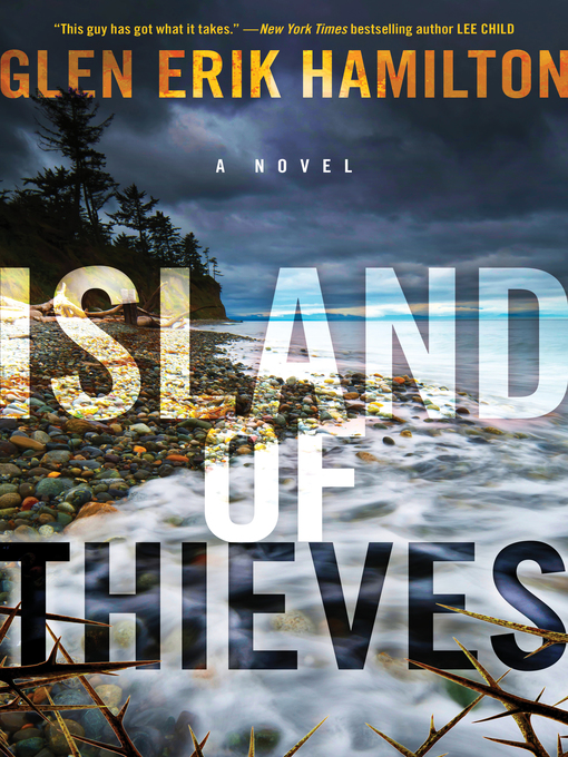 Title details for Island of Thieves by Glen Erik Hamilton - Available